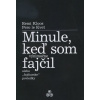 Minule, keď som (výnimočne) fajčil - Kloos Remi