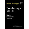 Ponderings VII-XI (Martin Heidegger,Richard Rojcewicz)(Pevná)