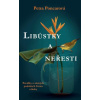 Libůstky a neřesti - Petra Poncarová