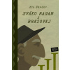 Sváko Ragan z Brezovej III. - Elo Šándor