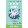 E-kniha Záchranná stanice - Vlčice Luna - Zuzana Štelbaská, Lucia Zednikovičová (Ilustrátor)