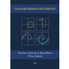 Parametrizované krivky (Mariana Sarkociová Remešíková, Peter Sarkoci)