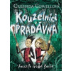 Kouzelníci z pradávna Kouzlo druhé šance (Cressida Cowell)