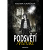 Podsvětí - Artefakt