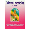 Celostní medicína v praxi - Waltraud-Maria Hulke