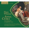 Anna Česká (audiokniha) - Whitton Hana