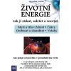 Životní energie Jak ji získat udržet a