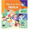 Moje první slova Škola