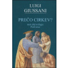 Prečo cirkev? - Giussani Luigi