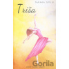 Triša - Taraka Solei
