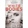 White Bodies