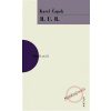 R. U. R. - 3. vydání - Karel Čapek