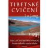 Tibetská cvičení - Lu Jong