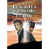 Proroctvá vo Svetle Pravdy - Jaroslav Koškár