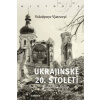 Ukrajinské 20 století - Vjatrovyč Volodymyr
