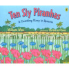 Ten Sly Piranhas (William Wise, Victoria Chess)(Brožovaná)