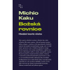 Božská rovnice - Michio Kaku