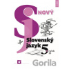 Nový Slovenský jazyk 5. ročník ZŠ - 1. časť (pracovná učebnica) - Jarmila Krajčovičová
