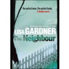 Neighbour - Lisa Gardner, Orion Books