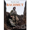 Bachmut (Myroslav Lajuk)