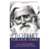 Prophet for Our Times