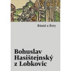Básně a listy - Hasištejnský z Lobkovic Bohuslav