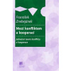 Mezi konfliktem a kooperací