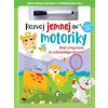 Rozvoj jemnej motoriky - zmazateľné pero 2.vydanie