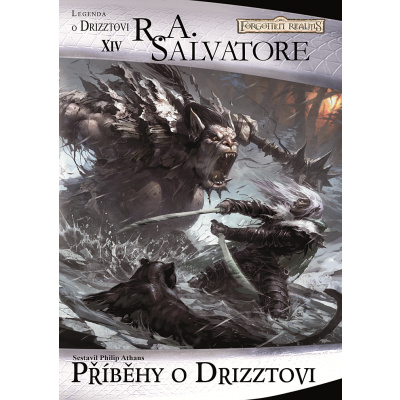 Příběhy o Drizztovi - R. A. Salvatore