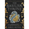 The Basilisk Throne - Greg Keyes, Titan Books Ltd