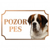 Svätobernardský pes krátkosrstý - Kovová tabuľka POZOR PES