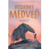 Posledný medveď TATRAN - Hannah Goldová