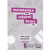 Matematika pro střední školy 1. díl - Blanka Škaroupková, Martina Květoňová, Peter Krupka, Zdeněk Polický
