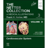 The Netter Collection of Medical Illustrations: Cardiovascular System Volume 8 3rd Edition - Jamie B Conti C Richard Conti