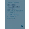 Oslněni hellénským sluncem - Čadková Daniela
