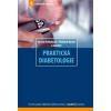 Praktická diabetologie - Terezie Pelikánová, Vladimír Bartoš