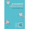 Pravopisné pětiminutovky…