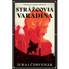 Strážcovia Varadína (Dobrodružstvá kapitána Báthoryho 1) (Juraj Červenák)