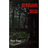 Otrávené duše - Švec Petr