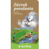 E-kniha Zázrak povolania - Zuzana Guričanová