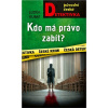 Kdo má právo zabít?