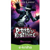 E-kniha Detektív Kostlivec - Beztvárni - Derek Landy
