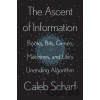 The Ascent Of Information - Caleb Scharf