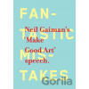 Make Good Art - Neil Gaiman