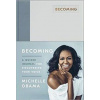 Becoming - Michelle Obamová