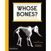 Whose Bones - autor neuvedený