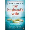 My Husband´s Wife - Jane Corryová