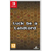 NS hra Luck Be A Landlord