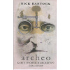Bantock Nick: Archeo - karty osobních archetypů-kniha a 42 karet (seznamte se se svými věrnými společníky - archeotypy, 40-ti připravenými a dvěma prázdnými kartami, kam si postavy pro vaši hrdinskou