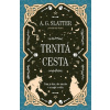 Trnitá cesta [Slatter A. G.]